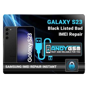 S23 Samsung Blacklisted Bad IMEI Repair